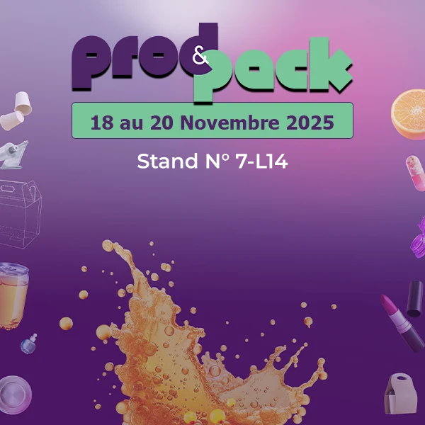 Retrouvez-nous au salon Prod&Pack 2025